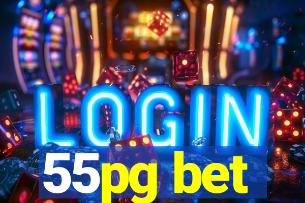 55pg bet